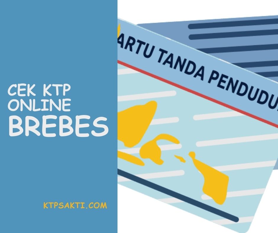 Ada beberapa cara mudah untuk cek KTP online Brebes, berikut dibawah ini langkah-langkahnya.