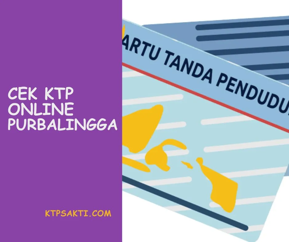 Cek KTP online Purbalingga dapat dilakukan dengan berbagai cara untuk mengetahui apakah KTP sudah terdaftar atau tidak.