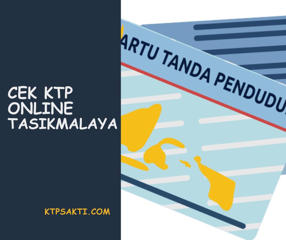 Cek KTP online Tasikmalaya saat ini dapat dilakukan dengan cepat dan praktis hanya menggunakan handphone dan koneksi internet.