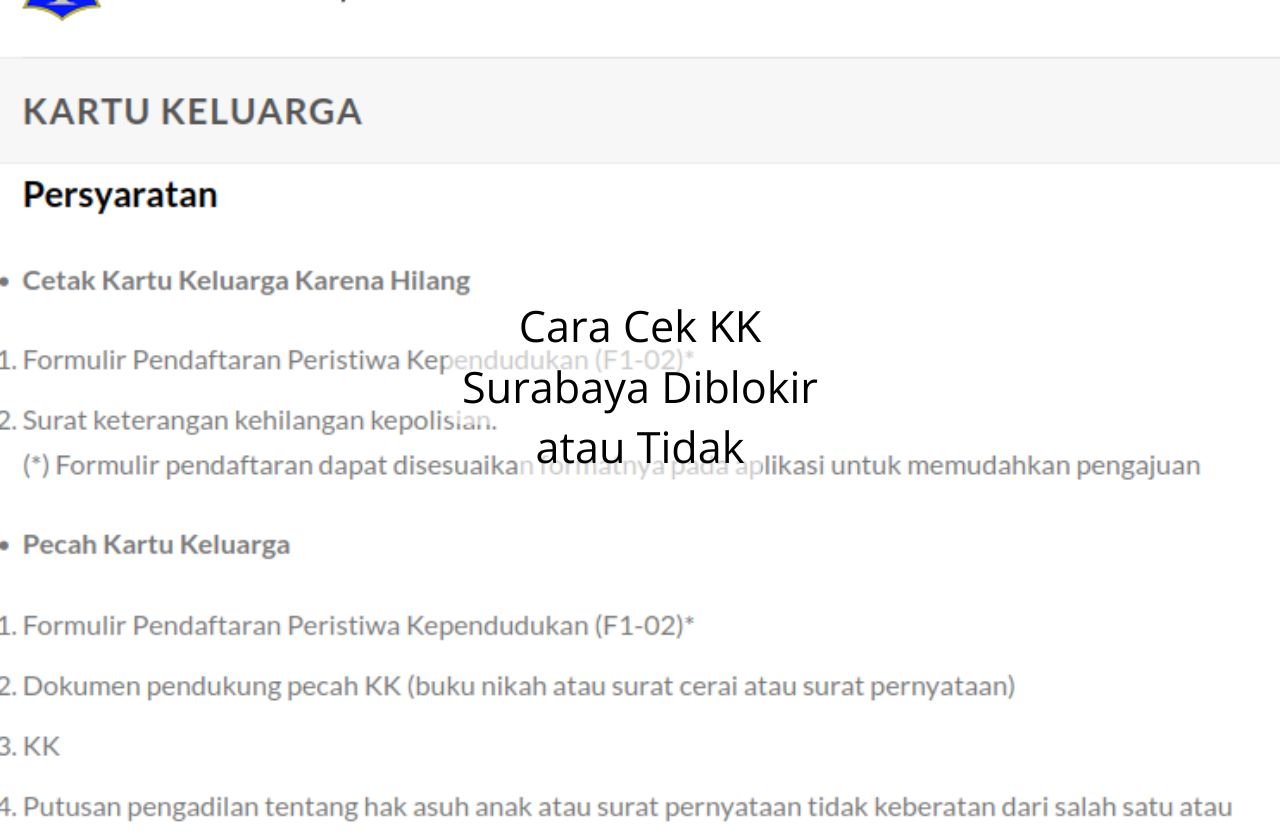 Cek apakah Kartu Keluarga (KK) Anda di Surabaya diblokir atau tidak dengan panduan langkah-langkah mudah ini. Pastikan status kependudukan Anda aman dengan tips terbaru dari Disdukcapil Surabaya!