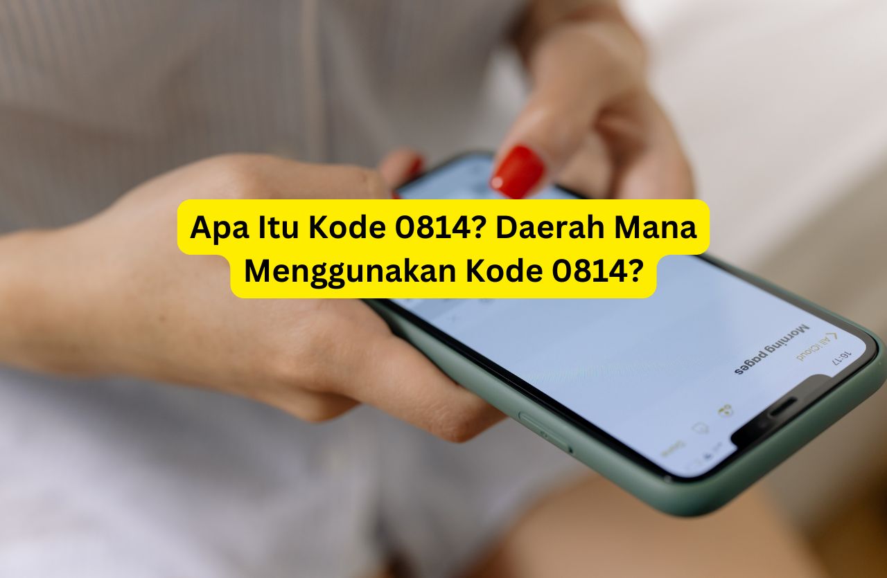 Nomor telepon dengan kode 0814 sering kali memunculkan pertanyaan: 0814 nomor daerah mana? Apakah kode ini merujuk pada daerah tertentu atau provider spesifik?