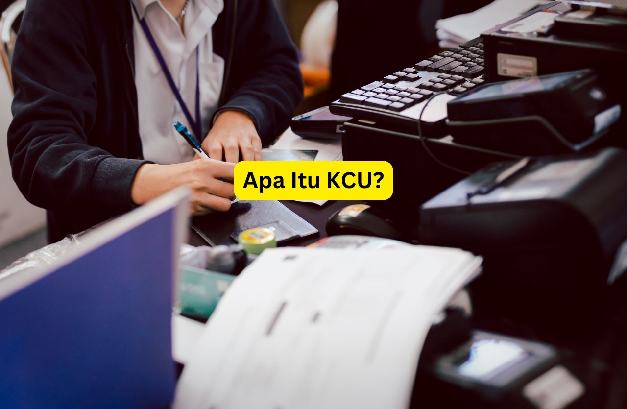 Apa Itu KCU? KCU adalah singkatan dari Kantor Cabang Utama, sebuah istilah yang umum digunakan dalam dunia perbankan di Indonesia.