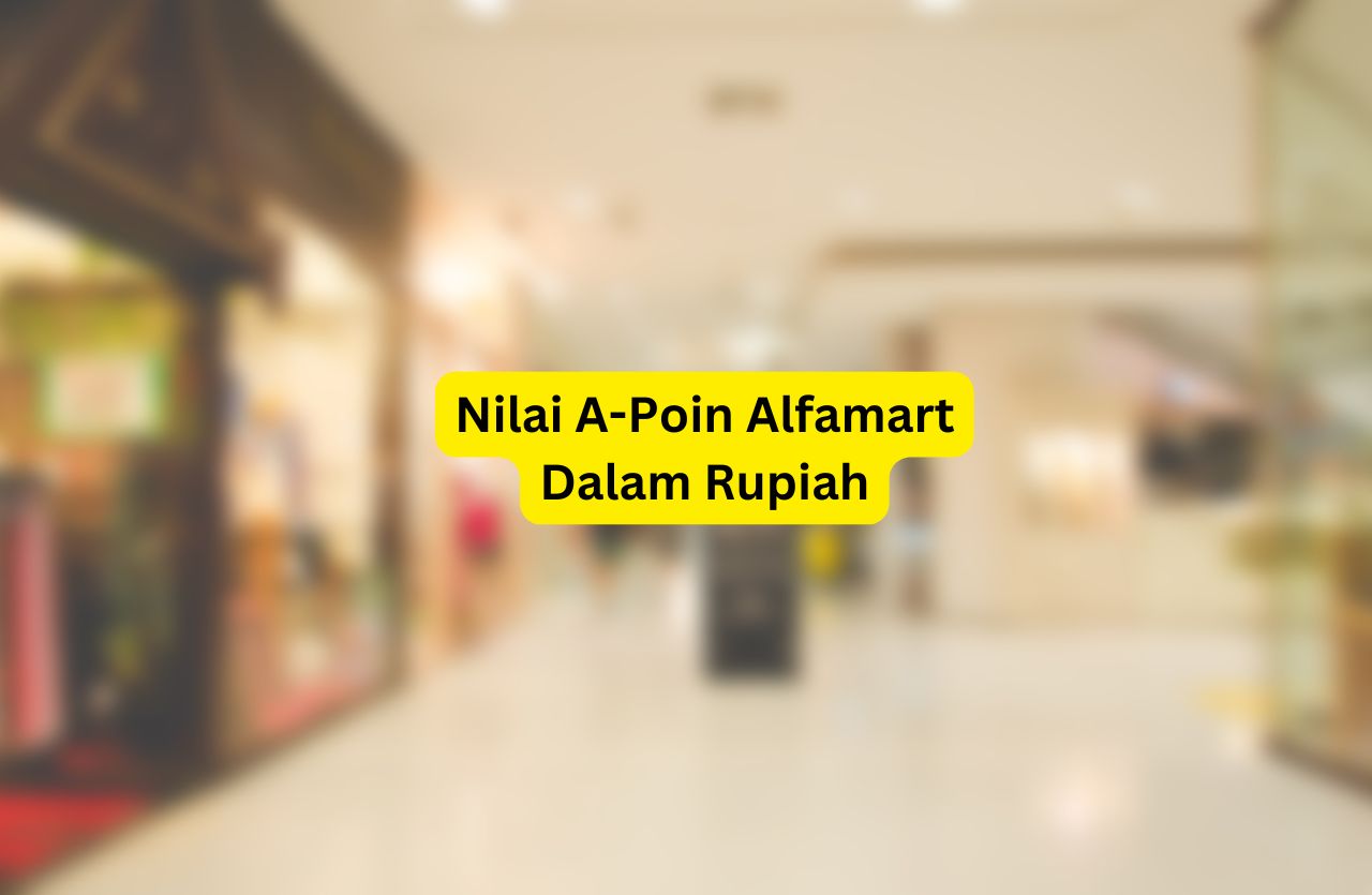 100 poin Alfamart berapa rupiah? Temukan jawabannya di sini! Ketahui cara mengumpulkan, menghitung, dan menukar A-Poin Alfamart untuk belanja lebih hemat.