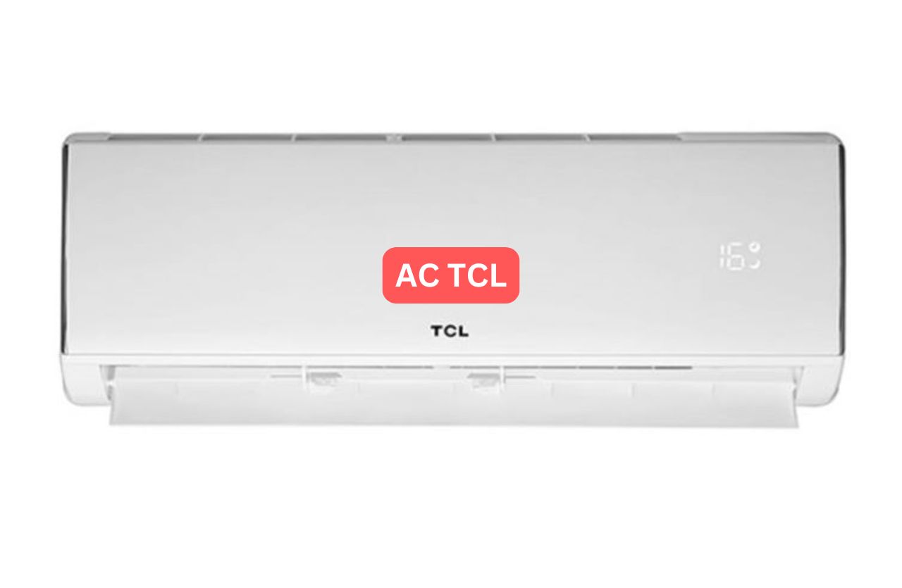 Apakah AC TCL bagus tidak? Temukan ulasan lengkap mengenai kelebihan dan kekurangan AC TCL, fitur unggulan, harga, serta apakah AC ini cocok untuk Anda.
