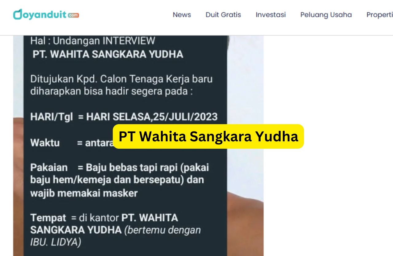 PT Wahita Sangkara Yudha adalah perusahaan yang beroperasi di bidang Human Development, konsultan SDM (HR Consultant), serta periklanan (advertisement), termasuk layanan outsourcing.