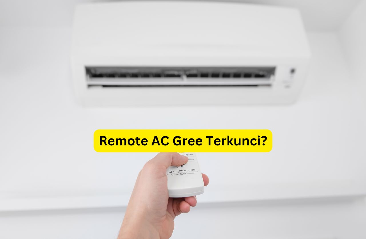 Cara efektif mengatasi remote AC Gree terkunci dengan panduan lengkap ini. Temukan solusi praktis untuk mengembalikan fungsi remote Anda dengan mudah.