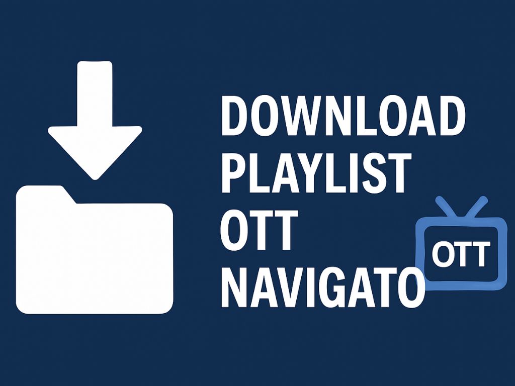 Download URL Playlist OTT Navigator menjadi langkah awal yang sering dicari ketika ingin menikmati berbagai siaran TV melalui perangkat digital tanpa harus bergantung pada saluran konvensional. OTT Navigator sendiri adalah aplikasi IPTV yang memungkinkan pemutaran siaran TV secara streaming melalui playlist yang berisi daftar saluran, baik lokal maupun internasional. Playlist ini berperan sebagai “jembatan” antara aplikasi dan konten, sehingga pemilihan dan pengelolaannya menjadi sangat penting.