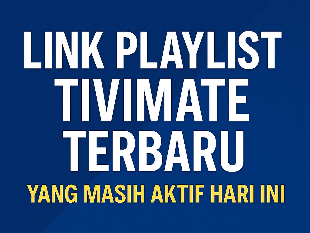 Playlist Tivimate terbaru menjadi salah satu kata kunci yang kerap diburu para penikmat tayangan IPTV. Di tengah maraknya penggunaan Smart TV dan Android Box, kemudahan akses ke berbagai saluran televisi, baik lokal maupun internasional, tanpa parabola menjadi kebutuhan baru yang sangat nyata. Banyak yang mencari link playlist yang masih aktif agar bisa tetap menikmati hiburan tanpa harus berlangganan layanan kabel atau streaming berbayar.