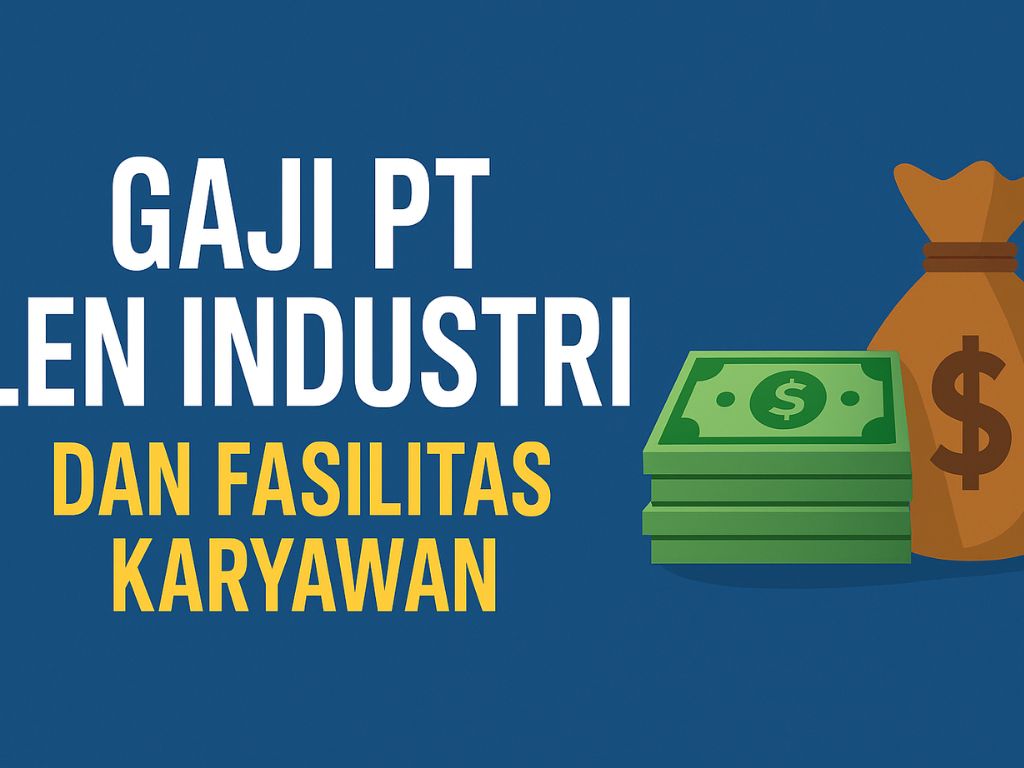 Gaji PT Len Industri selalu menjadi topik yang menarik untuk dibicarakan, terutama bagi yang ingin berkarier di perusahaan milik negara yang bergerak di bidang teknologi pertahanan dan energi ini. Informasi mengenai kisaran gaji, tunjangan, serta fasilitas kerja tidak hanya penting untuk calon pelamar, tetapi juga memberi gambaran nyata tentang bagaimana perusahaan menghargai kinerja dan kontribusi karyawannya.